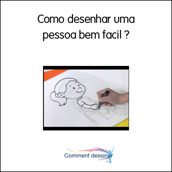 Como desenhar uma pessoa bem fácil